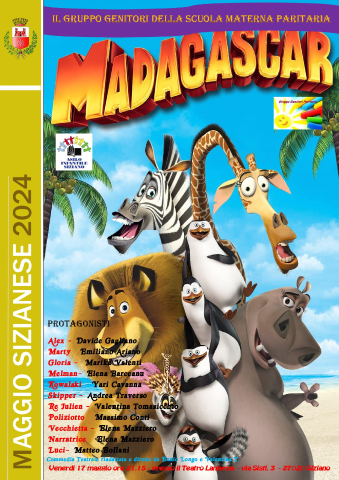 MAGGIO SIZIANESE: SPETTACOLO "MADAGASCAR" AL TEATRO LANTERNA - 17 MAGGIO 2024