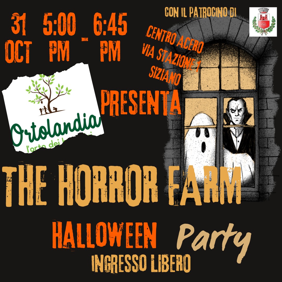 GIOVEDÌ 31 OTTOBRE 2024 - THE HORROR FARM HALLOWEEN PARTY